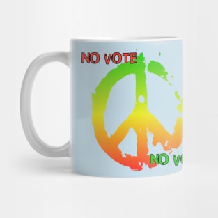 No Vote, No Voice Mug